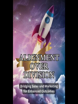 cover image of Alignment Over Division